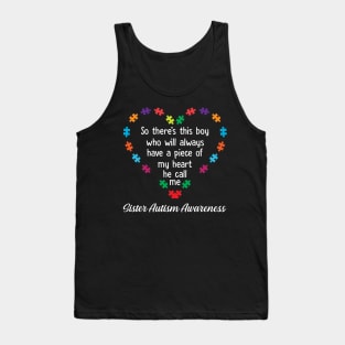 There_s This Boy He Calls Me Sister Autism Awareness Tank Top